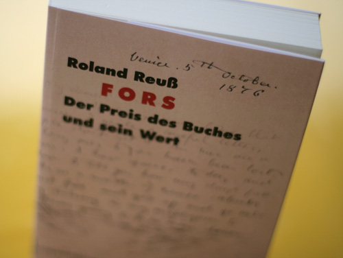 Roland Reuß – Fors. Der Preis des Buches und sein Wert